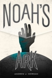 Noah’s Ark – Andrew J Morgan